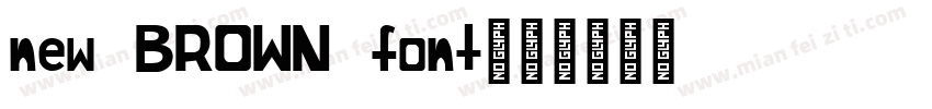 new BROWN font字体转换